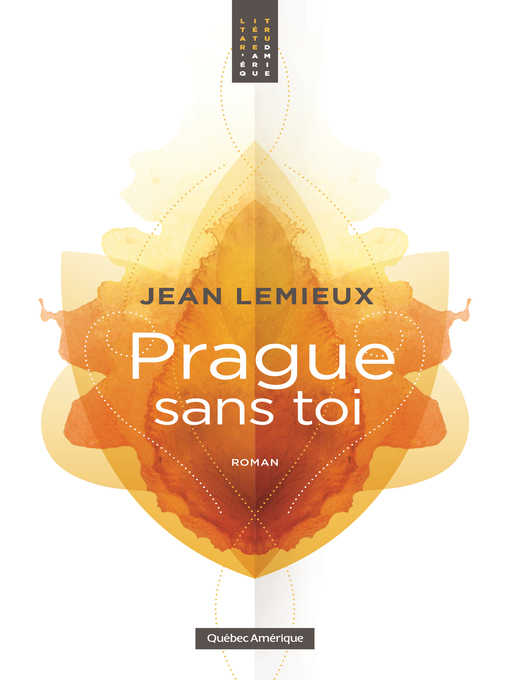 Title details for Prague sans toi by Jean Lemieux - Available